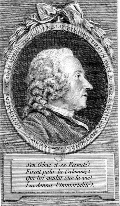Louis-René de Caradeuc de La Chalotais (Bretagne).