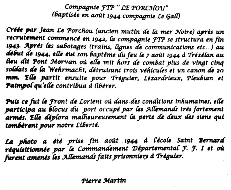 Compagnie FTP " Le Porchou " baptise en 1944 compagnie Le Gall (Bgard - Bretagne).