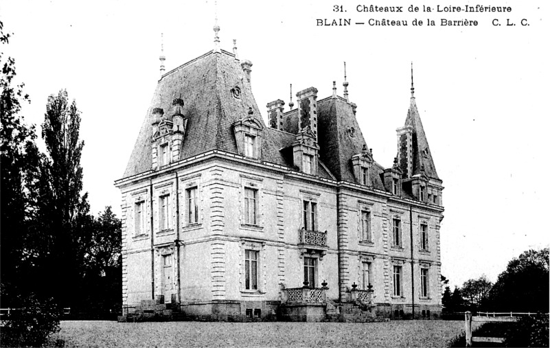Chteau de la Barrire  Blain (anciennement en Bretagne).