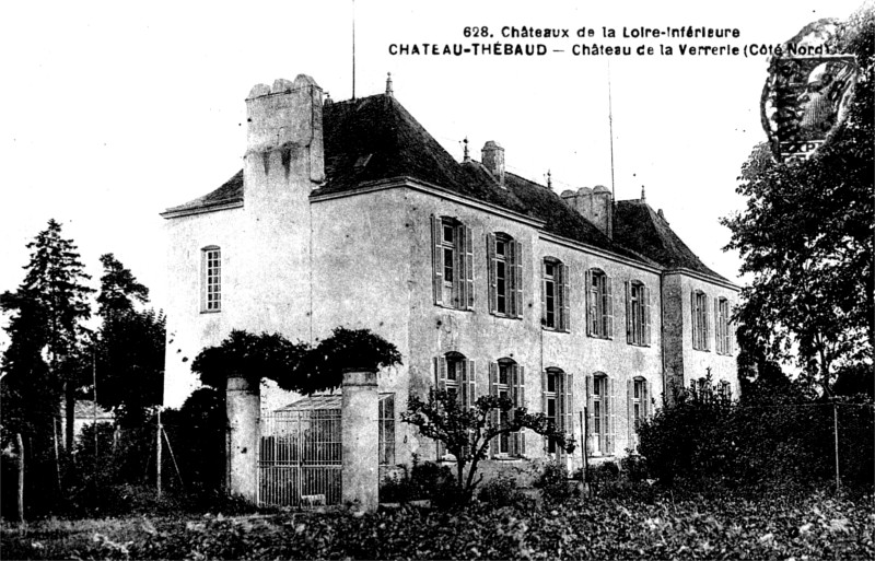 Chteau de la Verrerie  Chteau-Thbaud (anciennement en Bretagne).