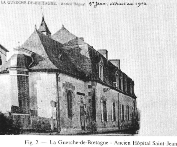 La Guerche de Bretagne : l'h�pital Saint-Jean.