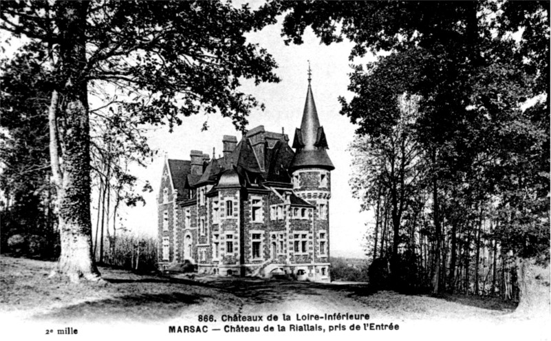 Chteau de la Riallais  Marsac-sur-Don (anciennement en Bretagne).
