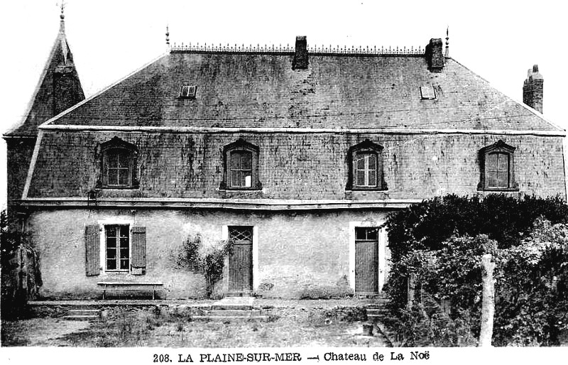 Manoir de la No  La Plaine-sur-Mer (anciennement en Bretagne).