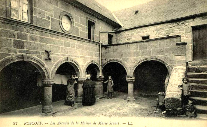 La maison de Marie Stuart  Roscoff (Bretagne)