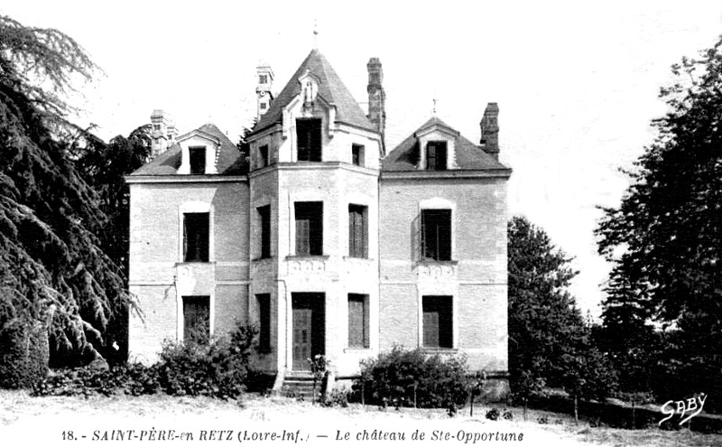 Chteau de Sainte-Opportune  Saint-Pre-en-Retz (anciennement en Bretagne).